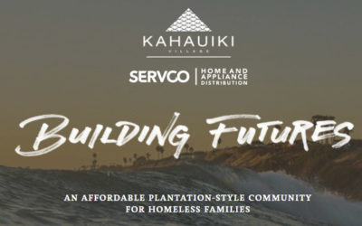 Servco Home & Appliance Partners with the Kahauiki Village Project